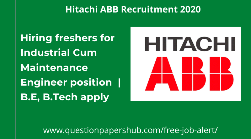 Hitachi ABB Recruitment 2020 | Hiring Freshers Focr Industrial ...