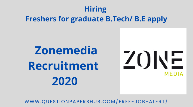 Zonemedia Recruitment 2020