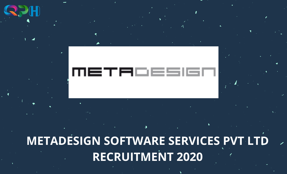Metadesign Software Services Pvt Ltd Recruitment 2020
