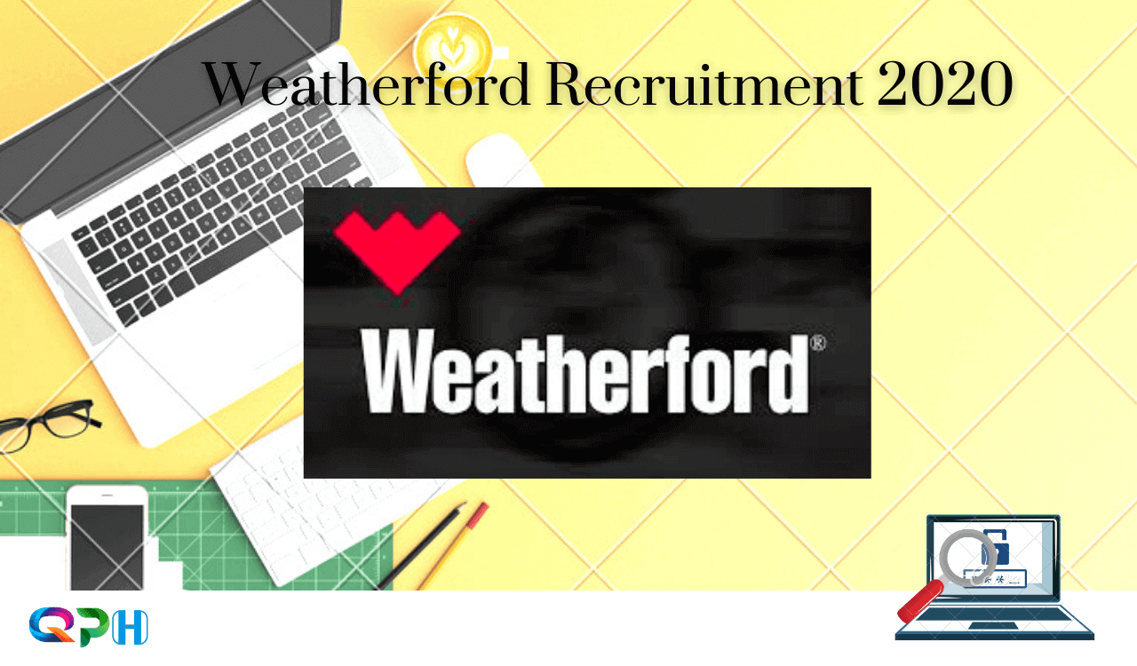 Weatherford Careers Recruitment 2020