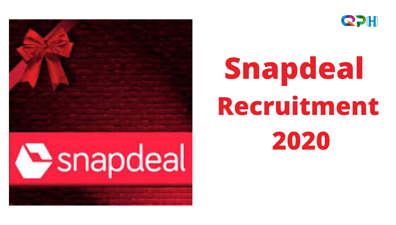 Snapdeal Recruitment 2020
