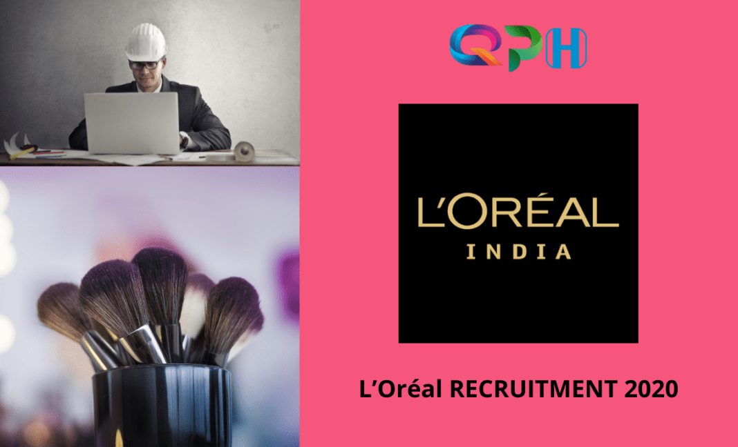 L'Oréal Recruitment 2020 Hiring Graduate Engineering Trainee Position