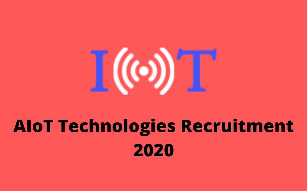 AIoT Technologies Recruitment 2020