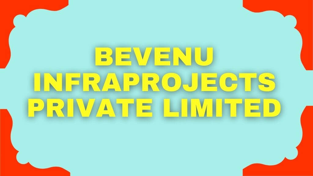 Bevenu Infraprojects Internship 2021