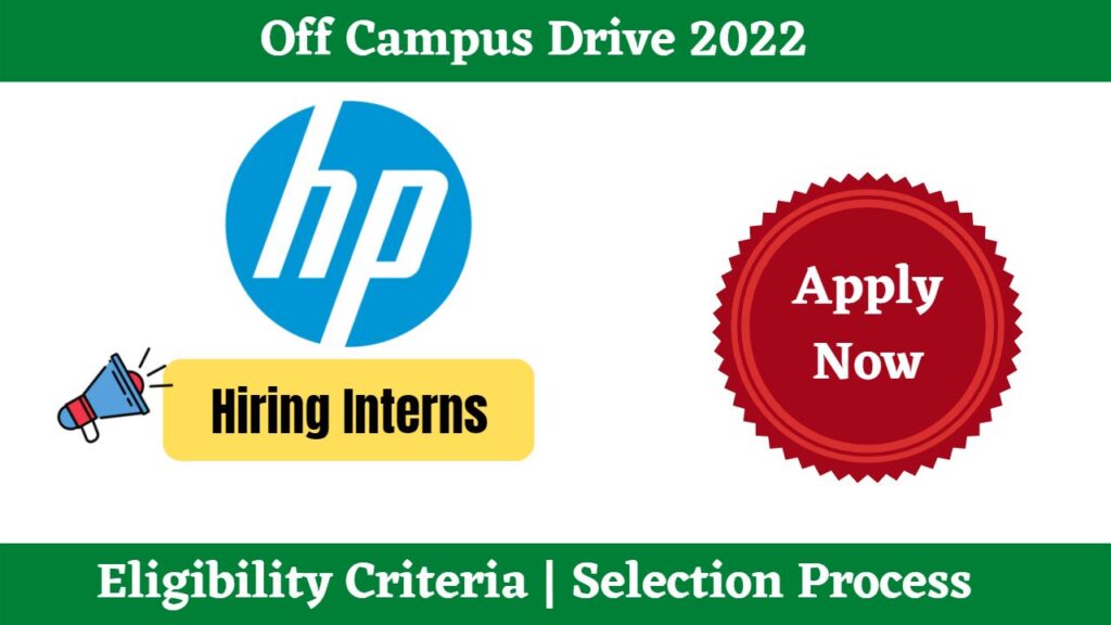 HP Internship 2022 Hiring Interns of Any Graduate Degree