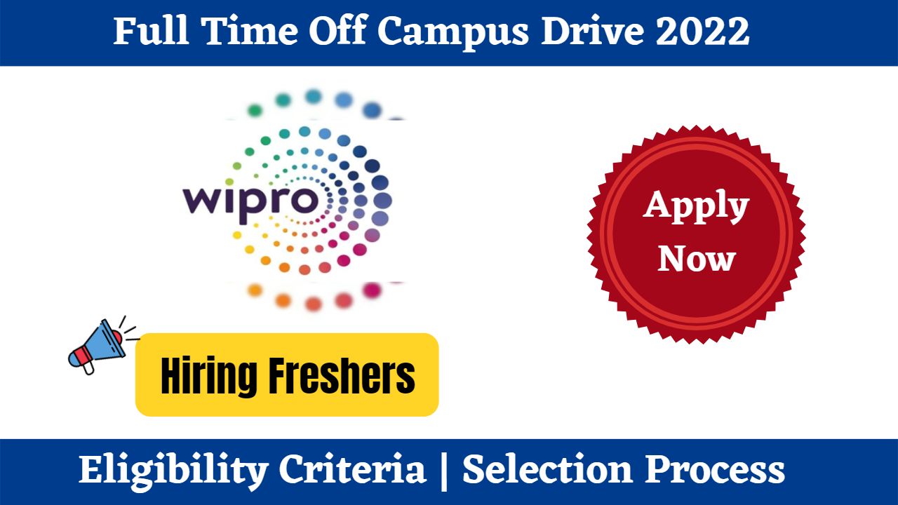 Wipro Off Campus Drive 2022