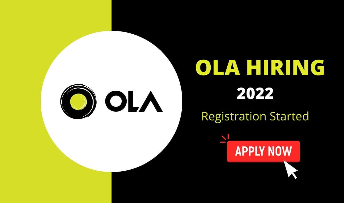 OLA Recruitment 2022
