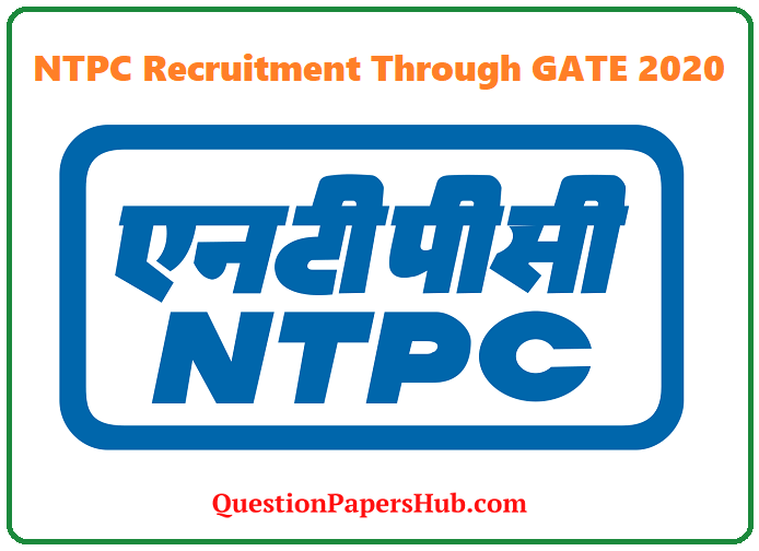 NTPC Recruitment Through GATE 2020