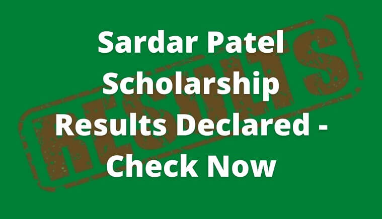 Sardar Patel Scholarship Results Declared