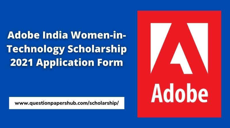 Adobe India Women-in-Technology Scholarship