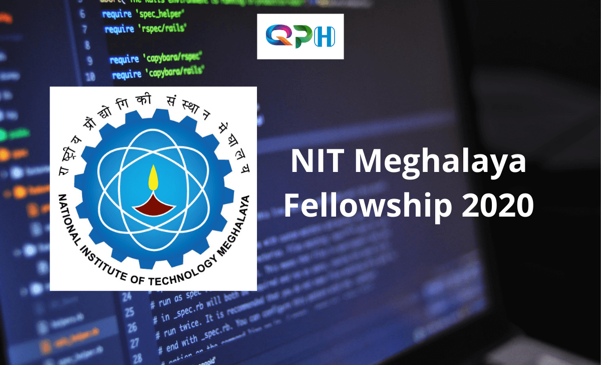 NIT Meghalaya Fellowship 2020