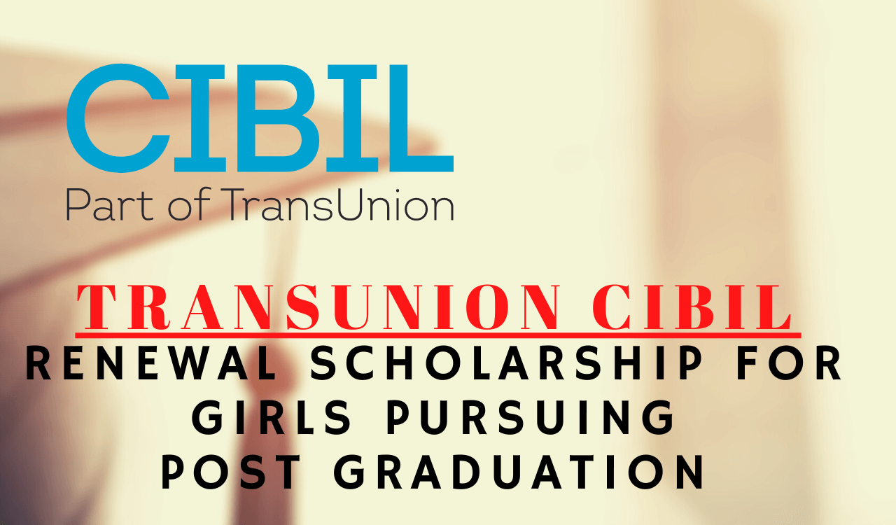 TransUnion CIBIL Scholarship 2021