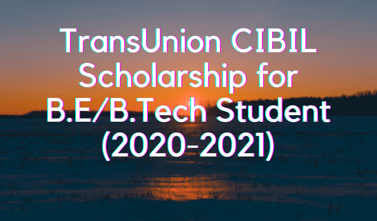 TransUnion CIBIL scholarship 2021