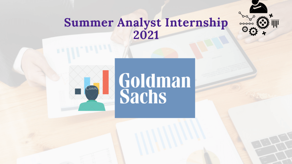 Goldman Sachs Internship 2021